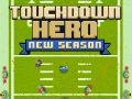 Gra Bohater Touchdown Nowy Sezon w Internecie
