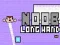 Gra Noob Długa Ręka w Internecie