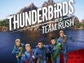 Gra Thunderbirds są gotowe: Pośpiech zespołowy w Internecie