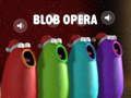 Gra Blob Opera w Internecie