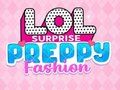 Gra LOL Niespodzianka: Preppy Moda w Internecie