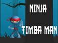 Gra Ninja Timba Człowiek w Internecie