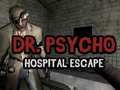 Gra Ucieczka z szpitala Dr. Psycho w Internecie