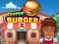 Gra Super Burger 2 w Internecie
