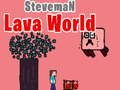 Gra Świat Lawy Stevemana w Internecie
