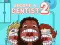 Gra Zostań dentystą 2 w Internecie