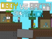 Gra Obby vs Bacon: MCSkyblock w Internecie