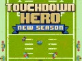 Gra Bohater Touchdown Nowy Sezon w Internecie Gra Bohater Touchdown Nowy Sezon w Internecie