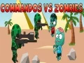 Gra Komandosi kontra Zombie w Internecie Gra Komandosi kontra Zombie w Internecie