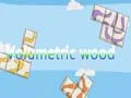 Gra Drewno objętościowe w Internecie Gra Drewno objętościowe w Internecie