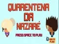 Gra Kwarantanna Nazare w Internecie Gra Kwarantanna Nazare w Internecie