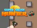 Gra Super Smash Łowca w Internecie