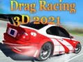 Gra Drag Racing 3D 2021 w Internecie