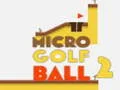 Gra Mikro Piłka Golfowa 2 w Internecie