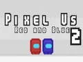 Gra Pixel My Czerwoni i Niebiescy 2 w Internecie