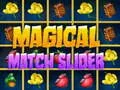 Gra Magiczny Przesuwacz Dopasowań w Internecie Gra Magiczny Przesuwacz Dopasowań w Internecie