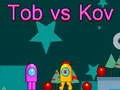 Gra Tob kontra Kov w Internecie Gra Tob kontra Kov w Internecie