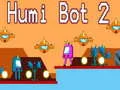 Gra Humi Bot 2 w Internecie Gra Humi Bot 2 w Internecie