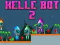 Gra Helle Bot 2 w Internecie Gra Helle Bot 2 w Internecie