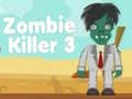 Gra Zabójca Zombie 3 w Internecie