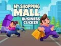 Gra Mój Klikacz Biznesu w Centrum Handlowym w Internecie Gra Mój Klikacz Biznesu w Centrum Handlowym w Internecie