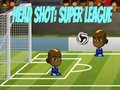 Gra Strzał w Głowę: Super Liga w Internecie