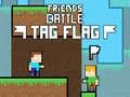 Gra Bitwa Przyjaciół: Etykieta Flaga w Internecie