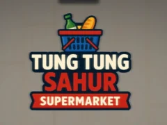 Gra Tung Tung Sakhur: Supermarket w Internecie