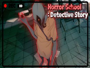 Gra Horrible School: Historia detektywistyczna w Internecie