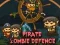 Gra Obrona przed pirackimi zombie w Internecie