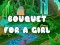 Gra Bukiet dla dziewczyny w Internecie