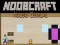 Gra Noobcraft: Ucieczka z Domu w Internecie