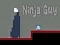 Gra Ninja Chłopak w Internecie
