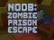 Gra Noob: Ucieczka z zombie więzienia w Internecie