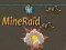 Gra MineRaid w Internecie