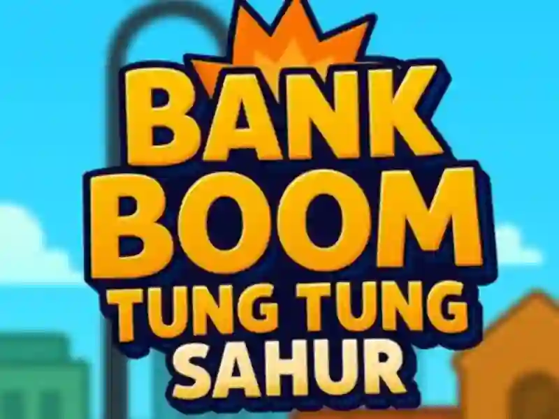 Gra Boom bankowy Tung Tung Sakhur w Internecie
