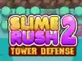 Gra Slime Rush: Obrona Wieży 2 w Internecie Gra Slime Rush: Obrona Wieży 2 w Internecie