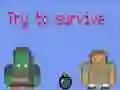 Gra Spróbuj przeżyć 2 graczy w Internecie Gra Spróbuj przeżyć 2 graczy w Internecie
