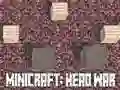 Gra Minicraft: Wojna Głów w Internecie Gra Minicraft: Wojna Głów w Internecie