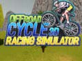 Gra Symulator Wyścigów Rowerowych Offroad 3D w Internecie