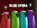 Gra Blob Opera w Internecie