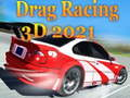 Gra Drag Racing 3D 2021 w Internecie