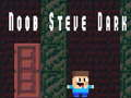 Gra Noob Steve Ciemny w Internecie