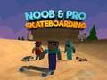 Gra Noob i Pro Skateboarding w Internecie