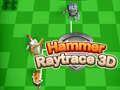 Gra Młot Raytrace 3D w Internecie