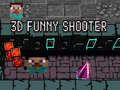 Gra 3D Zabawny Strzelec w Internecie