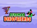 Gra Afroman DinoPrzyjaciele w Internecie