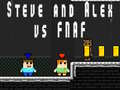 Gra Steve i Alex vs Fnaf w Internecie