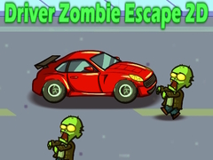 Gra Kierowca Ucieczka przed Zombie 2D w Internecie